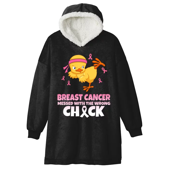 Breast Cancer Messed With The Wrong Chick Hooded Wearable Blanket