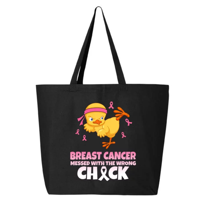 Breast Cancer Messed With The Wrong Chick 25L Jumbo Tote