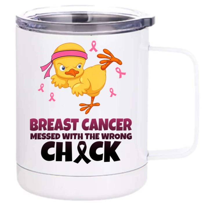 Breast Cancer Messed With The Wrong Chick Front & Back 12oz Stainless Steel Tumbler Cup