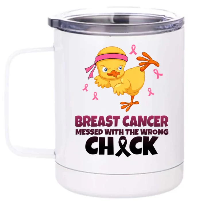 Breast Cancer Messed With The Wrong Chick Front & Back 12oz Stainless Steel Tumbler Cup