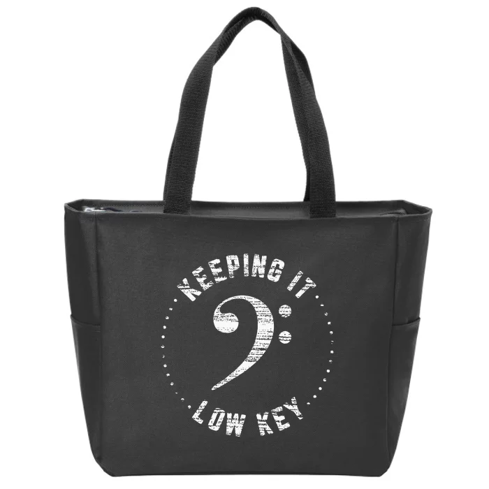 Bass Clef Music Keeping It Low Key Musician Humor Zip Tote Bag