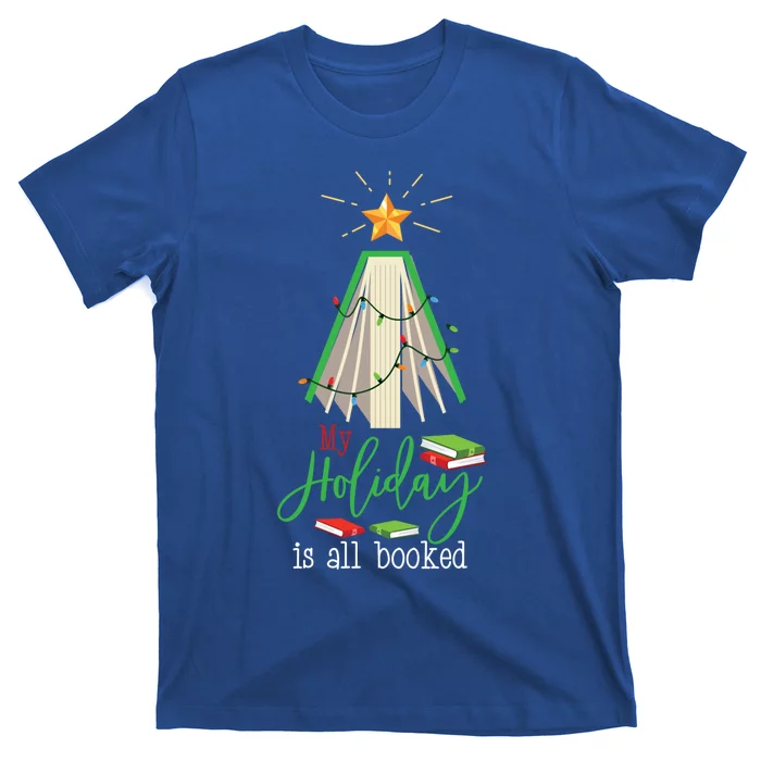 Bookish Christmas My Holiday Is All Booked Gift T-Shirt