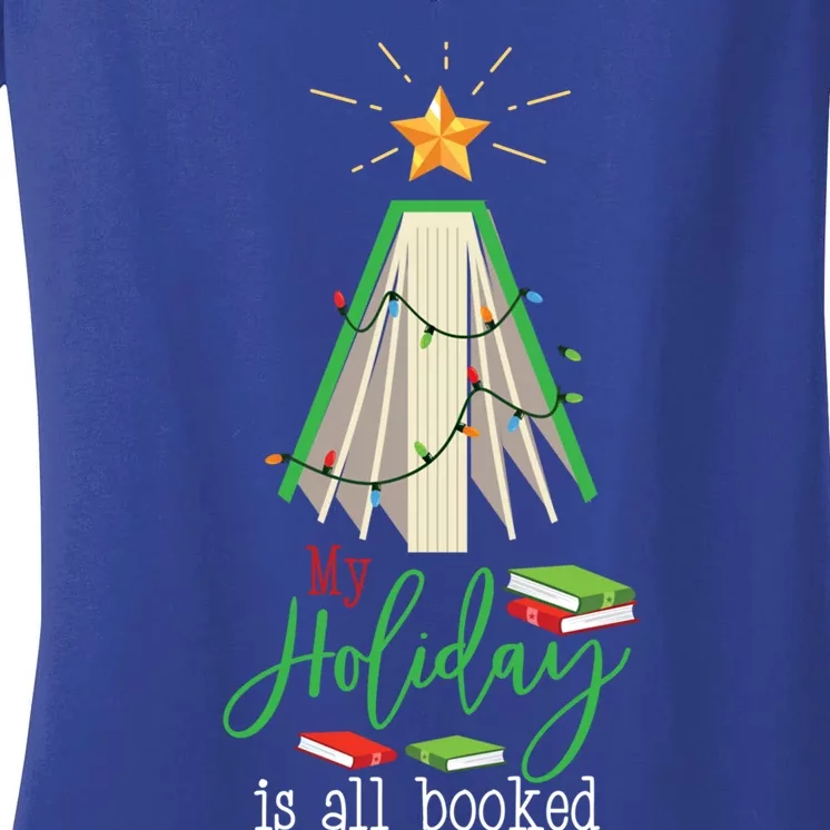 Bookish Christmas My Holiday Is All Booked Gift Women's V-Neck T-Shirt