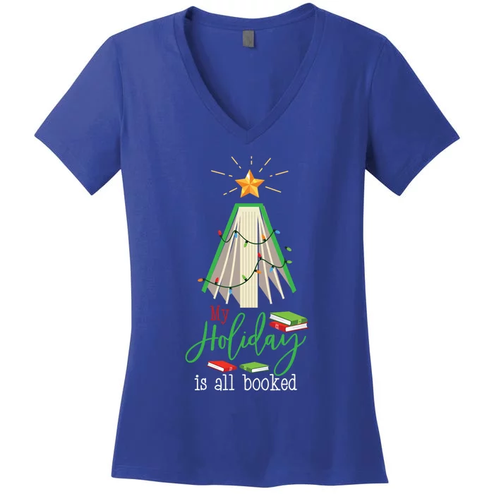 Bookish Christmas My Holiday Is All Booked Gift Women's V-Neck T-Shirt