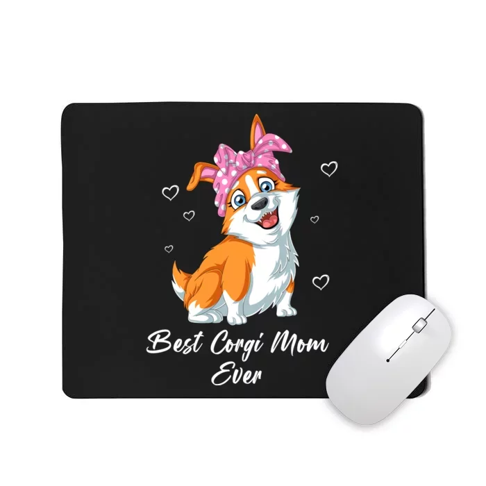 Best Corgi Mom Ever Mousepad