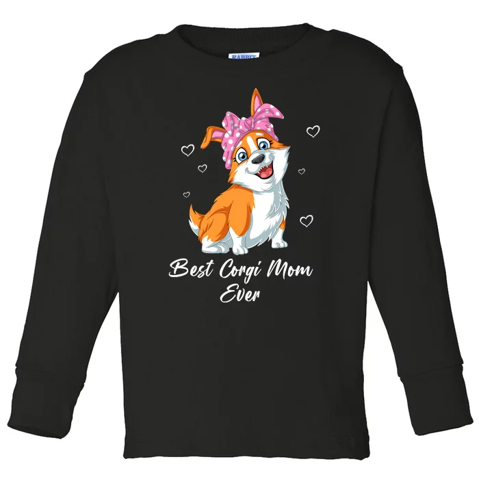 Best Corgi Mom Ever Toddler Long Sleeve Shirt