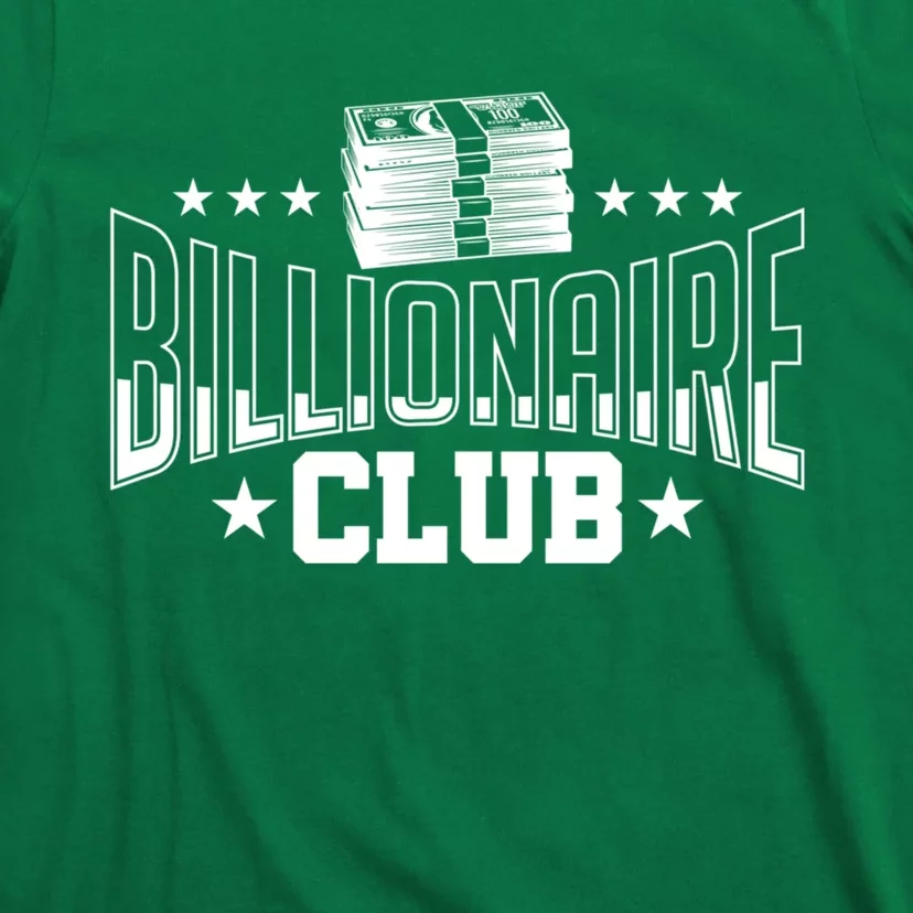 Billionaire Club Member Motif| Motivational Billionaire T-Shirt