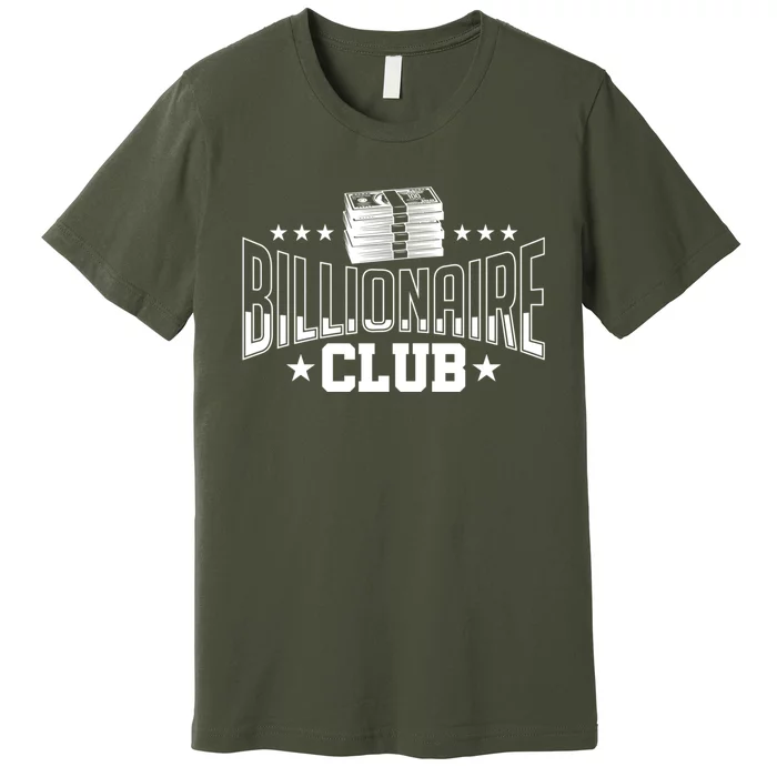 Billionaire Club Member Motif| Motivational Billionaire Premium T-Shirt