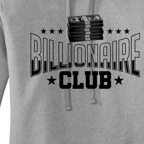 Billionaire Club Member Motif| Motivational Billionaire Women's Pullover Hoodie