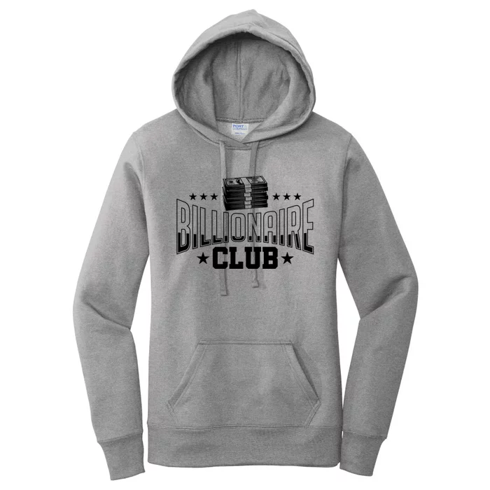 Billionaire Club Member Motif| Motivational Billionaire Women's Pullover Hoodie