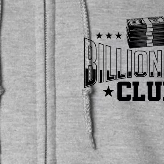 Billionaire Club Member Motif| Motivational Billionaire Full Zip Hoodie