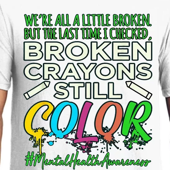 Broken Crayons Mental Health Awareness Supporter Graphic Pajama Set