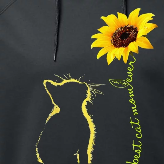 Best Cat Mom Ever Sunflower Mother's Day Gifts for Cat Lover Performance Fleece Hoodie