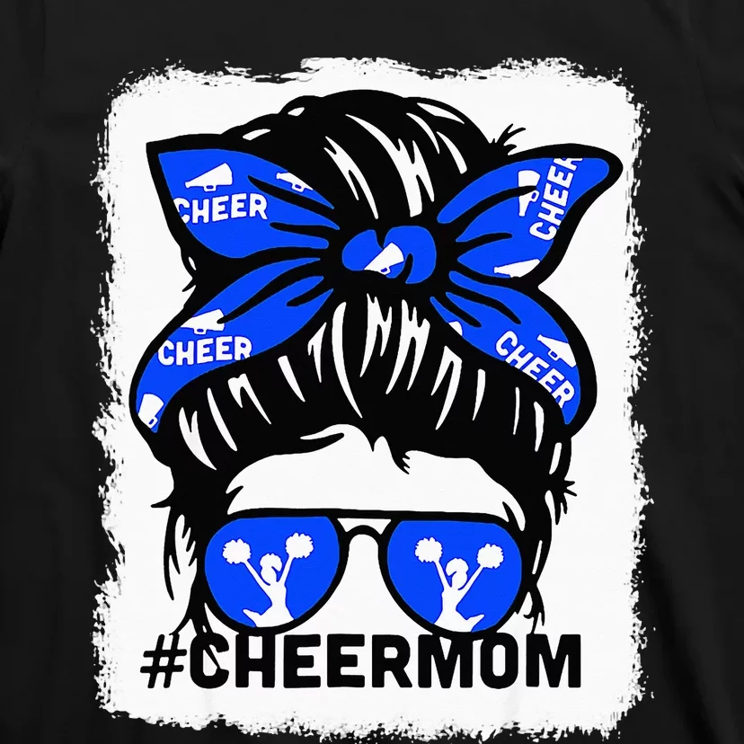 Bleached Cheer Mother Mama Parent Cheerleading Mom Messy Bun T-Shirt