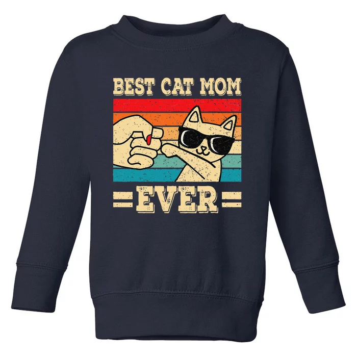 Best Cat Mom Ever Funny Cat Retro Vintage Cat Lover Women Toddler Sweatshirt