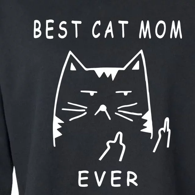 Best Cat Mom Happy Mother Day Kitten Mama Gift Cropped Pullover Crew