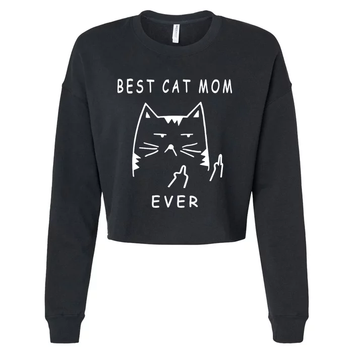 Best Cat Mom Happy Mother Day Kitten Mama Gift Cropped Pullover Crew