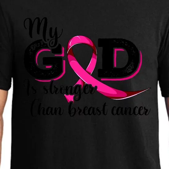 Breast Cancer My God Is Stronger Than Breast Cancer Pajama Set