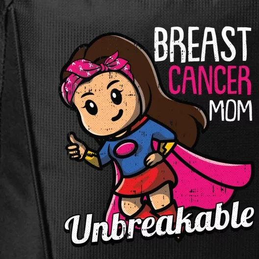 Breast Cancer Mom Unbreakable Awareness Fighter Warrior Gift City Backpack