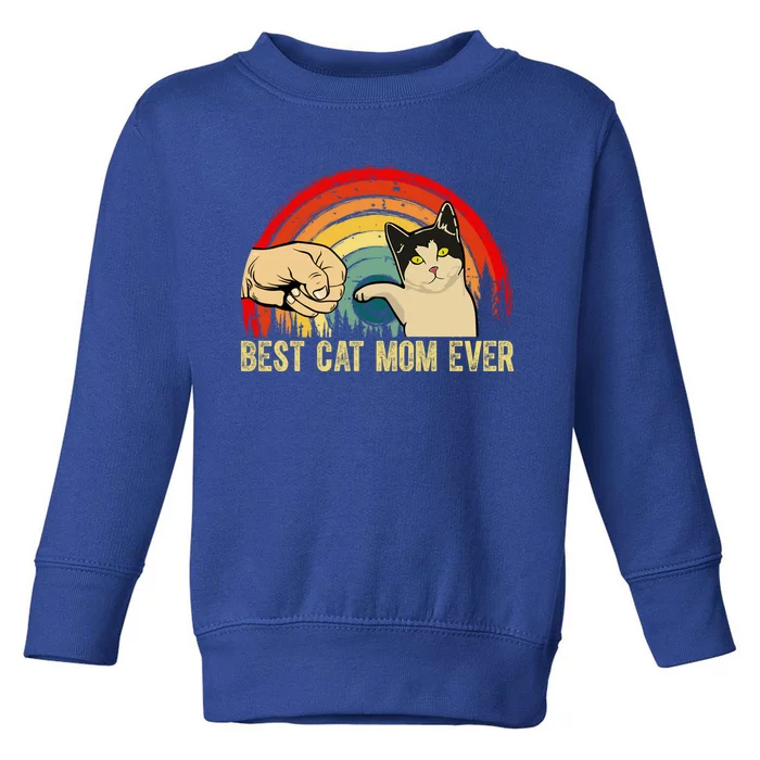 Best Cat Mom Ever Funny Pet Cat Lover Mother's Day Funny Gift Toddler Sweatshirt