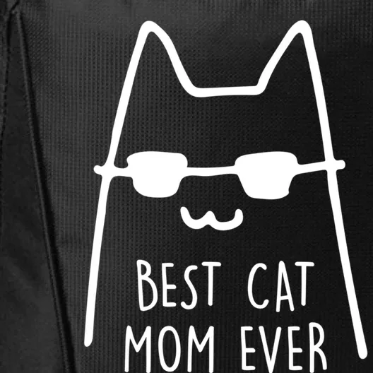 Best Cat Mom Ever Funny Cat Gift City Backpack