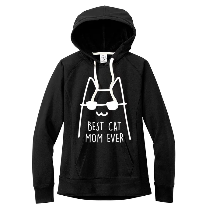 Best Cat Mom Ever Funny Cat Gift Women's Fleece Hoodie