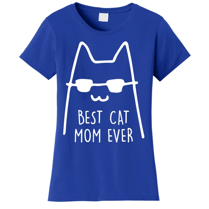 Best Cat Mom Ever Funny Cat Gift Women's T-Shirt