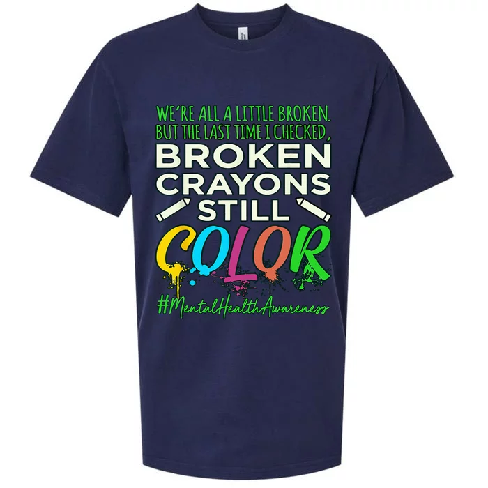 Broken Crayons Mental Health Awareness Supporter Graphic Sueded Cloud Jersey T-Shirt