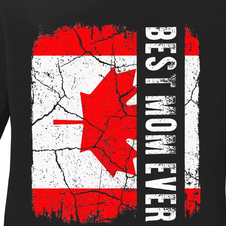 Best Canadian Mom Ever Canada Flag Ladies Long Sleeve Shirt