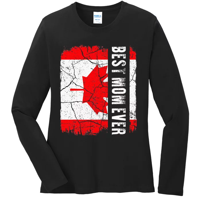 Best Canadian Mom Ever Canada Flag Ladies Long Sleeve Shirt