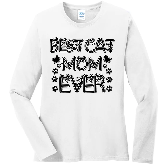 Best Cat Mom Ever Ladies Long Sleeve Shirt