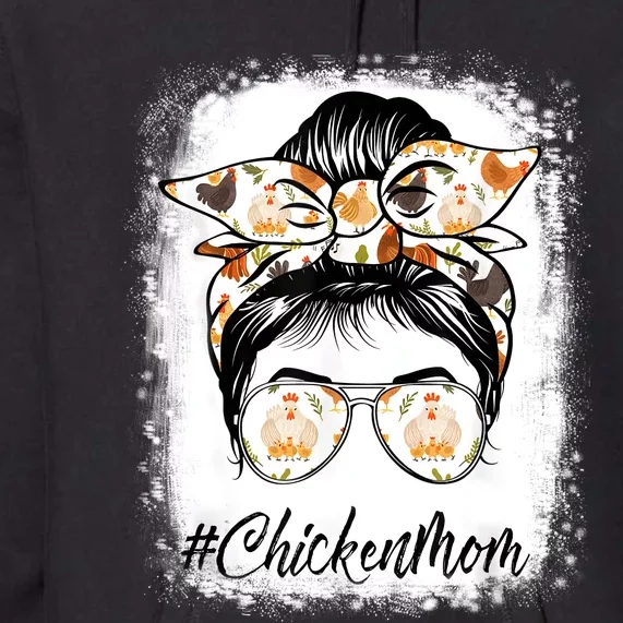 Bleached Chicken Mom Messy Bun Farmer Chicken Mother's Day Premium Hoodie