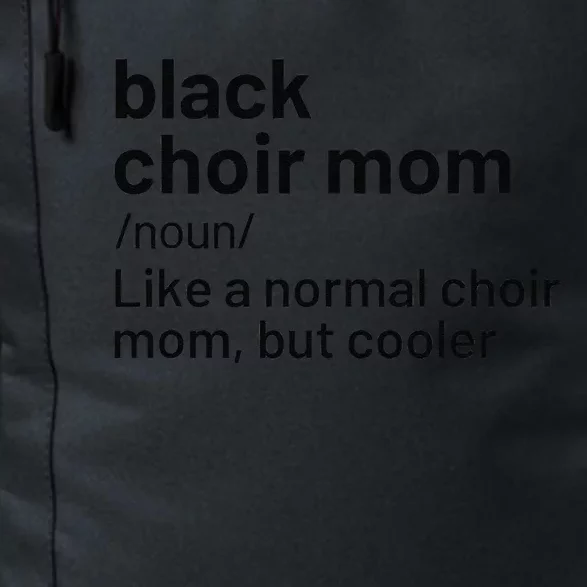 Black Choir Mom Definition Daily Commute Backpack