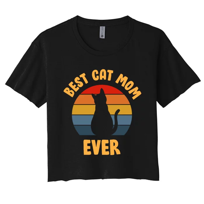 Best Cat Mom Ever Women's Crop Top Tee