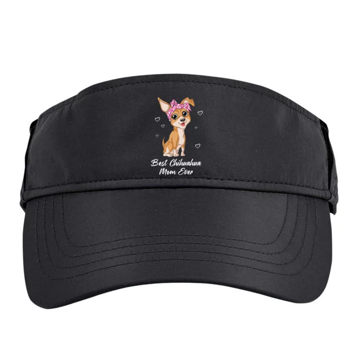 Best Chihuahua Mom Ever Adult Drive Performance Visor