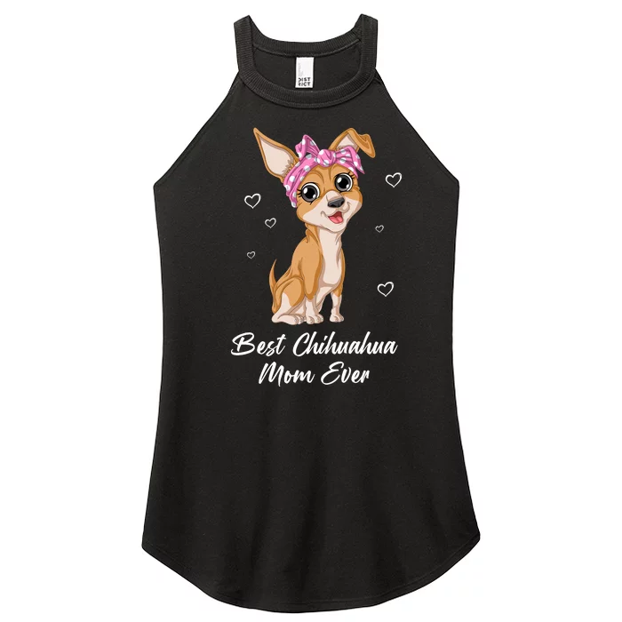 Best Chihuahua Mom Ever Women’s Perfect Tri Rocker Tank