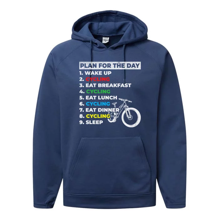 Bicycle Cyclists My Plan For The Day Mountain Biking Cycling Gift Performance Fleece Hoodie