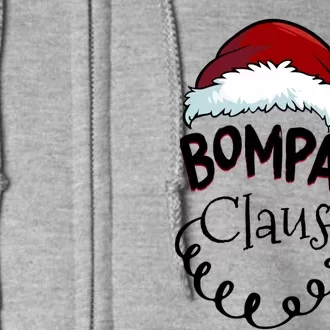 Bompa Claus New Christmas Santa Claus Gift Full Zip Hoodie