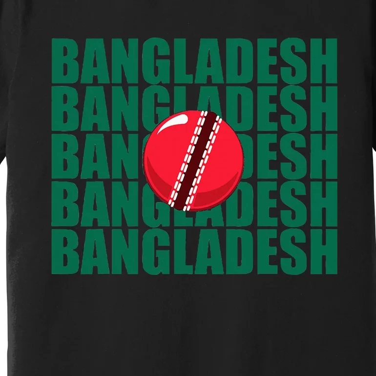 Bangladesh Cricket National Team Flag Premium T-Shirt