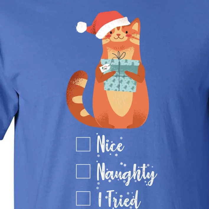 Black Cat Nice Naughty I Tried Funny SantaS List Xmas Cat Great Gift Tall T-Shirt