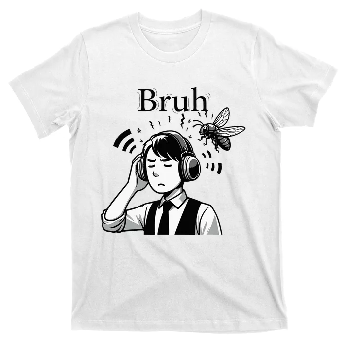 Bruh Cicadas Noise Funny Headset Cicada 2024 Cicada Killer TShirt