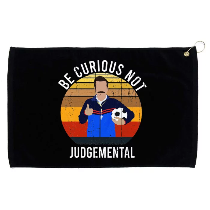 Be Curious Not Judgemental Inspirational Vintage Retro Grommeted Golf Towel