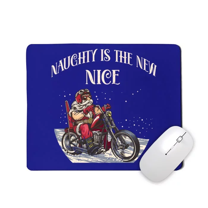 Biker Christmas Naughty Is The New Nice Funny Motorcycle Cool Gift Mousepad