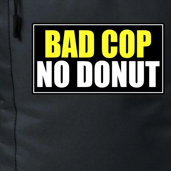 Bad Cop No Donut Daily Commute Backpack