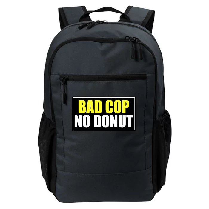 Bad Cop No Donut Daily Commute Backpack