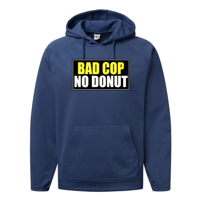 Bad Cop No Donut Performance Fleece Hoodie