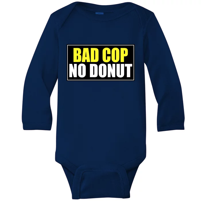 Bad Cop No Donut Baby Long Sleeve Bodysuit