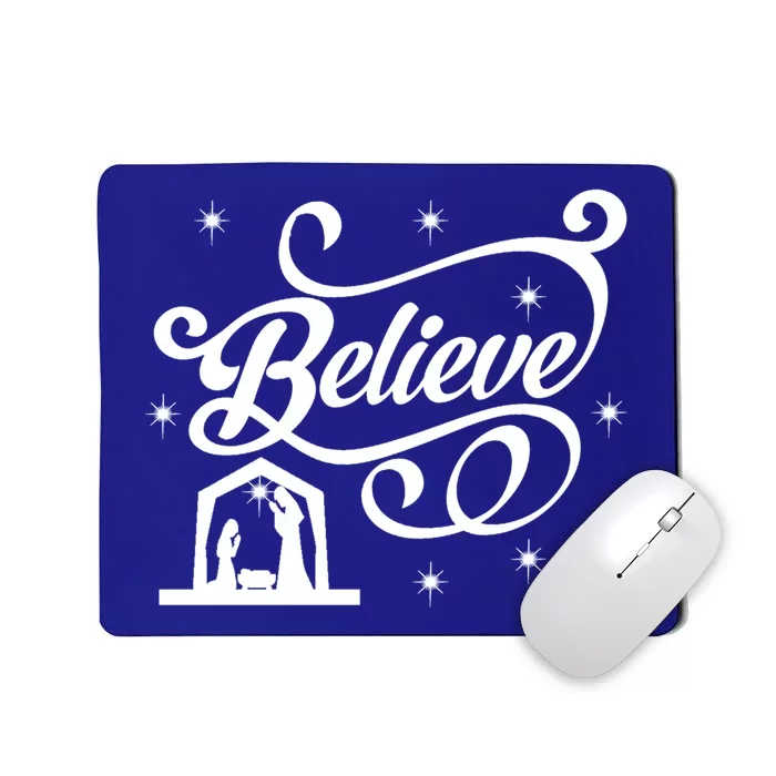 Believe Christmas Nativity Scene Religious Christian Themed Gift Mousepad