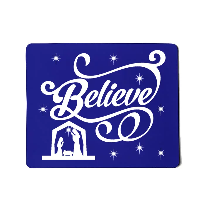 Believe Christmas Nativity Scene Religious Christian Themed Gift Mousepad