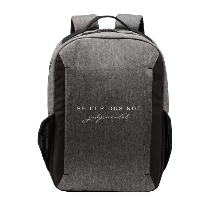 Be Curious Not Judgemental Vector Backpack